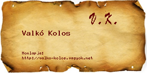 Valkó Kolos névjegykártya